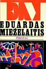 Tekstai. Eduardas Mieželaitis