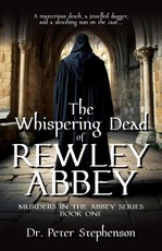 Stephenson, P: Whispering Dead of Rewley Abbey
