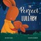 The Perfect Lullaby