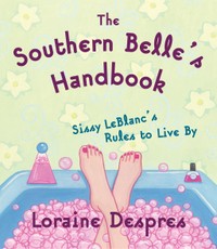 The Southern Belle's Handbook