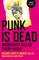 Punk Is Dead