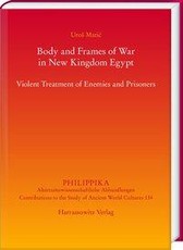 Body and Frames of War in New Kingdom Egypt