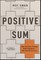Positive Sum