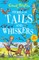 Stories of Tails and Whiskers