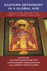 Eastern Orthodoxy in a Global Age