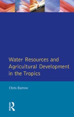 Barrow, C: Water Resources and Agricultural Development in t