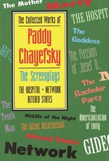 The Collected Works of Paddy Chayefsky