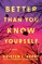 Better Than You Know Yourself