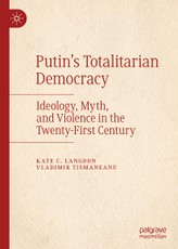 Putin's Totalitarian Democracy