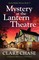 Mystery at the Lantern Theatre