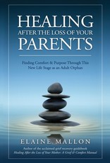 Healing After the Loss of Your Parents