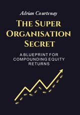 The Super Organisation Secret