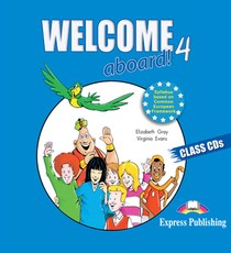 Welcome aboard! 4. Class CD. Klausimo diskas