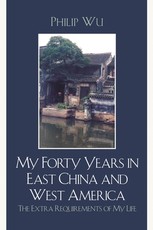My Forty Years in East China and West America