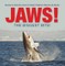 JAWS! - The Biggest Bite! | Sharks for Kids (Fun Facts & Trivia) | Children's Marine Life Books