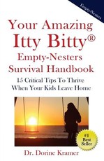 Your Amazing Itty Bitty Empty-Nester Survival Book