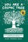You Are a Cosmic Tree