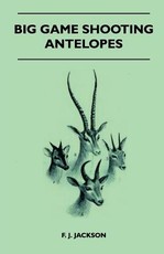 Big Game Shooting - Antelopes