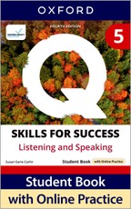Q: Skills for Success Fourth Edition Level 5 Listening and Speaking Student Book with Online Practice