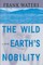 The Wild Earth's Nobility