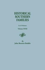 Historical Southern Families. in 23 Volumes. Volume XVIII