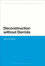 Deconstruction Without Derrida