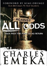 Against All Odds Back From The Point Of No Return