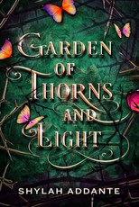 Garden of Thorns and Light
