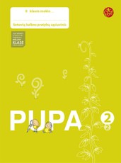 Pupa. Pratybų sąsiuvinis 2 klasei, 2 dalis. Serija ŠOK