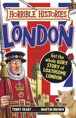 Deary, T: Horrible Histories: London