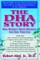 The DHA Story