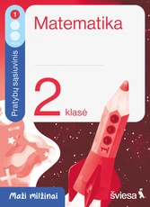 Matematika. Pratybų sąsiuvinis 2 klasei, 1 dalis. Serija Maži milžinai