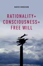 Rationality + Consciousness = Free Will
