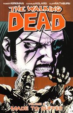 The Walking Dead Volume 8: Made to Suffer