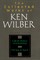 The Collected Works of Ken Wilber, Volume 7