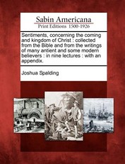 Sentiments, Concerning the Coming and Kingdom of Christ