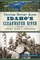 Frontier History Along Idaho's Clearwater River