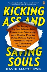 Kicking Ass and Saving Souls