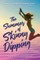 The Summer of Skinny Dipping