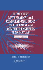 Elementary Mathematical and Computational Tools for Electrical and Computer Engineers Using MATLAB