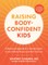 Raising Body-Confident Kids