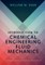 Introduction to Chemical Engineering Fluid Mechanics
