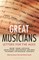 Letters for the Ages the Great Musicians