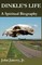 Dinkle's Life: A Spiritual Biography
