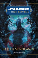 Star Wars: The High Republic: Path of Vengeance