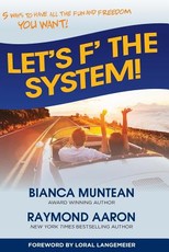 Let's F' the System!