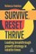 Survive, Reset, Thrive