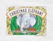 The Christmas Elephant