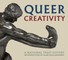 Queer Creativity