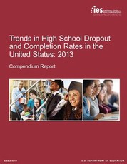 Trends in High School Dropout and Completion Rates in the United States